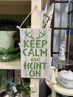 Keep Calm and Hunt On Green Rustic Hanging Wall Sign - Home Wall Decor